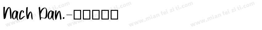 Nach Dan.字体转换